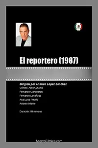 Постер к фильму «El reportero (1987)»