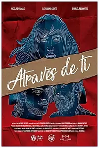 Постер к фильму «Através de Ti (2017)»