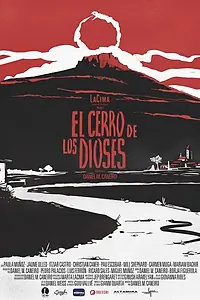 Постер к фильму «El cerro de los dioses (2019)»