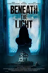 Постер к фильму «Beneath the Light (2024)»