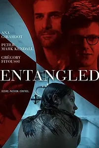 Постер к фильму «Entangled (2019)»