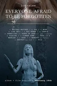 Главный постер фильма «Everyone Afraid to Be Forgotten (2018)»