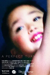 Главный постер фильма «A Perfect Turn (2019)»