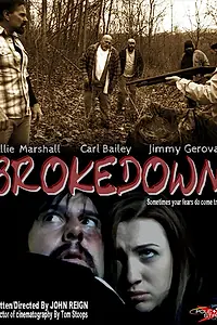 Главный постер фильма «Brokedown (2018)»
