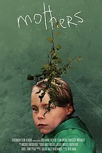 Постер к фильму «Mothers (2018)»