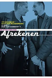 Постер к фильму «Afrekenen (2002)»