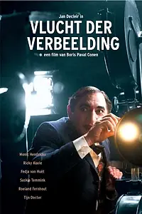 Главный постер фильма «Vlucht der verbeelding (2003)»