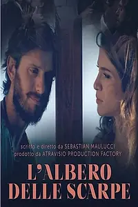 Главный постер фильма «L'albero delle scarpe (2017)»