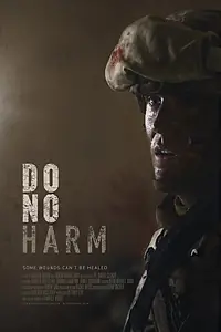Постер к фильму «Do No Harm (2018)»