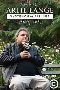 Главный постер фильма «Artie Lange: The Stench of Failure (2014)»