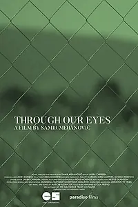 Главный постер фильма «Through Our Eyes (2018)»