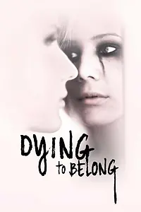 Главный постер сериала «Dying to Belong (2018)»