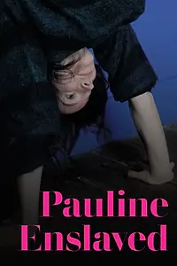 Главный постер фильма «Pauline asservie (2018)»