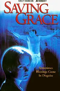Постер к фильму «Saving Grace (1998)»