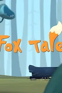 Постер к мультфильму «Fox Tale (2015)»