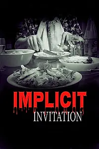 Постер к фильму «Implicit Invitation (2018)»