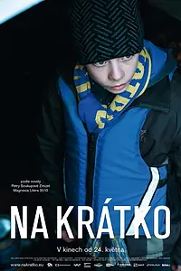 Постер к фильму «Na krátko (2018)»
