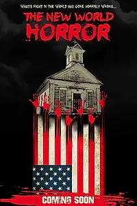 Главный постер фильма «The New World Horror (2018)»