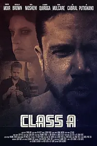 Постер к фильму «Class A (2019)»