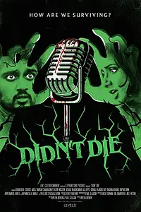 Постер к фильму «Didn't Die (2025)»