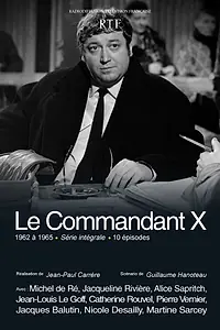 Постер к сериалу «Commandant X (1962)»
