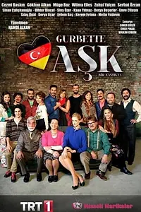 Постер к сериалу «Gurbette Aşk (2013 - 2014)»