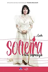 Главный постер сериала «Одинокая и хорошая девушка (2019)»