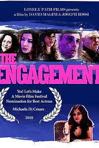 Главный постер фильма «The Engagement (2018)»