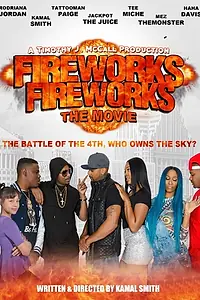 Постер к фильму «Fireworks Fireworks (2017)»