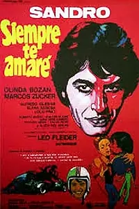 Главный постер фильма «Siempre te amaré (1971)»