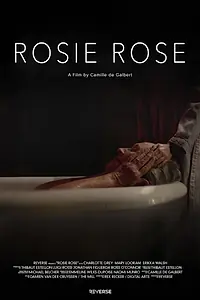 Главный постер фильма «Rosie Rose (2018)»