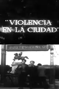 Главный постер фильма «Violencia en la ciudad (1957)»