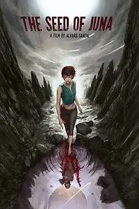 Главный постер мультфильма «The Seed of Juna (2020)»