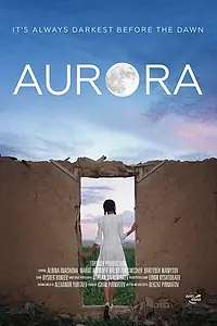 Постер к фильму «Аврора (2018)»