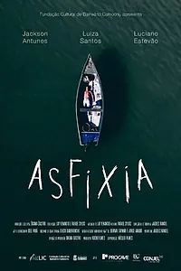 Постер к фильму «Asphyxia (2018)»