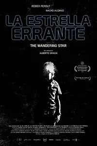 Постер к фильму «La estrella errante (2018)»