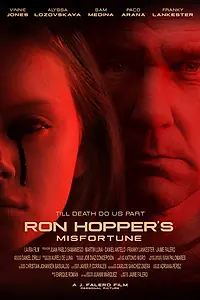 Постер к фильму «Несчастье Рона Хоппера (2019)»
