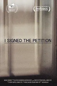 Постер к фильму «I Signed the Petition (2018)»