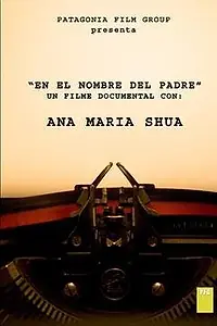 Главный постер фильма «En el nombre del padre (2003)»