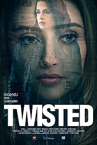 Постер к фильму «Twisted (2018)»