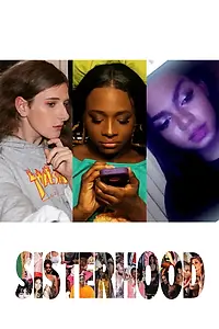 Главный постер фильма «Sisterhood (2017)»