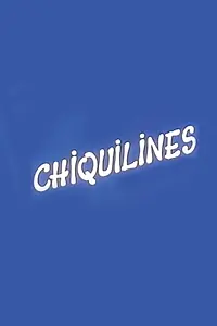 Главный постер фильма «Chiquilines (1991)»