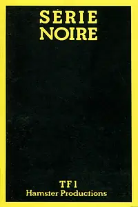 Постер к сериалу «Série noire (1984 - 1991)»