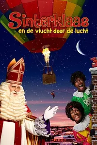 Постер к фильму «Sinterklaas & de vlucht door de lucht (2018)»
