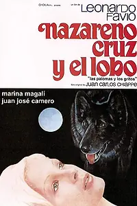 Постер к фильму «Назарено Крус и волк (1975)»