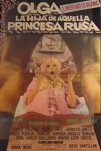Главный постер фильма «Olga, la hija de aquella princesa rusa (1972)»
