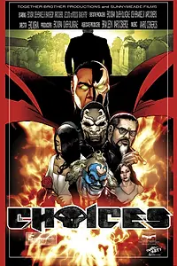Главный постер фильма «Choices: Spawn Fan Film (2017)»