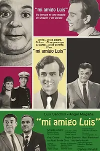 Главный постер фильма «Mi amigo Luis (1972)»
