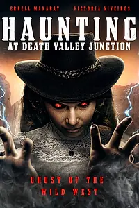 Главный постер фильма «Haunting at Death Valley Junction (2020)»