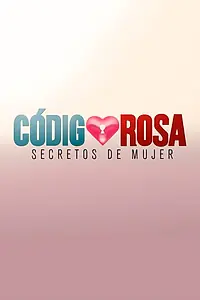 Постер к сериалу «Código Rosa (2015)»